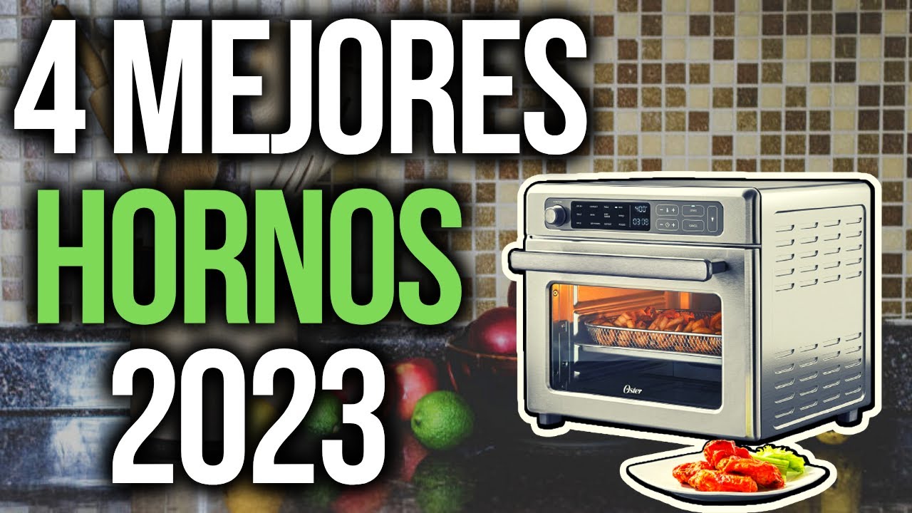 Descubre Los 10 Mejores Hornos Eléctricos Del Mercado Y Cocina Como Un ...